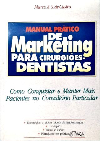Manual Prático de Marketing para Cirurgiões Dentistas