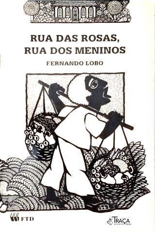 Rua das Rosas, Rua dos Meninos