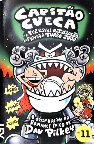 Capitão Cueca e a Terrível Retaliação da Privada Turbo 2000