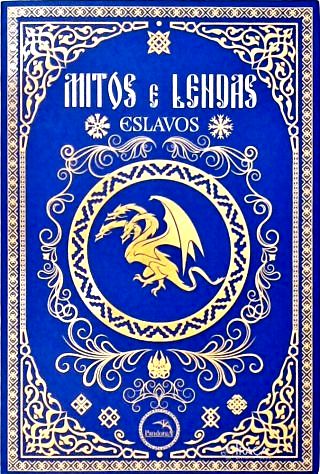 Mitos e Lendas: Eslavos