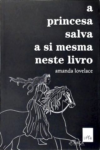 A Princesa Salva a Si Mesma Neste Livro