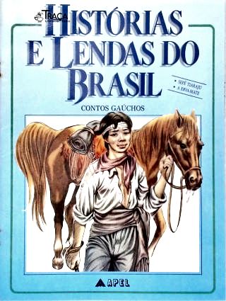Histórias e Lendas do Brasil: Sepé Tiaraju - a Erva-mate