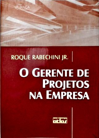 O Gerente de Projetos Na Empresa