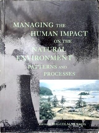 Managing The Human Impact On The Natural Environment