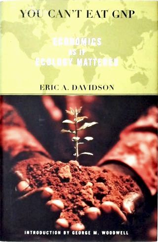 Economics as If Ecology Mattered