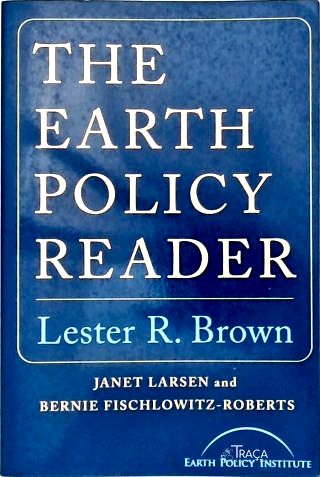 The Earth Policy Reader