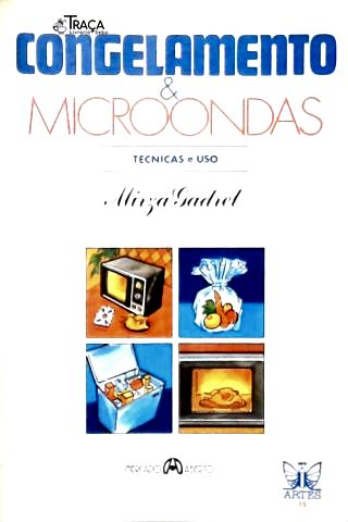 Congelamento e Microondas