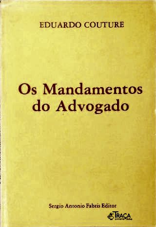 Os Mandamentos do Advogado