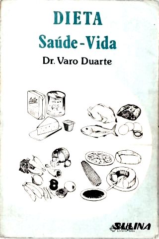 Dieta: Saúde-vida