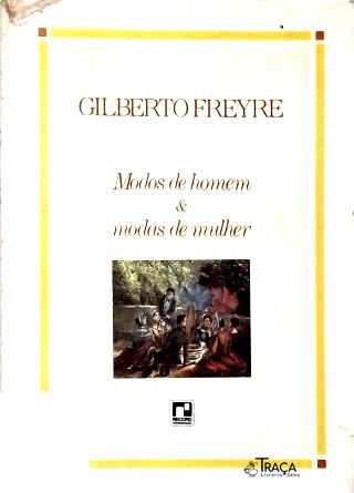 Modos de Homens e Modas de Mulher