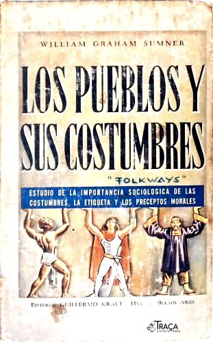 Los Pueblos Y Sus Costumbres (folkways)
