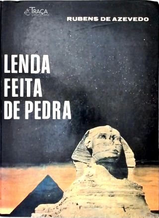 Lenda Feita de Pedra