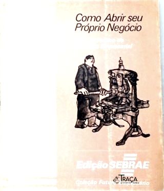 Como Abrir Seu Próprio Negócio