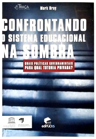 Confrontando o Sistema Educacional Na Sombra