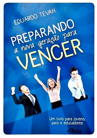 Preparando a Nova Geração para Vencer (autografado)