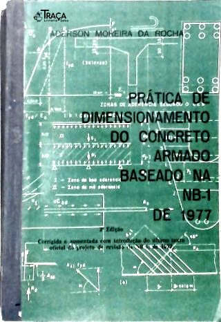 Prática de Dimensionamento do Concreto Armado Baseado Na Nb-1 de 1977