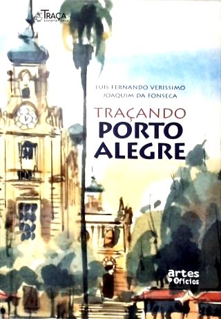 Traçando Porto Alegre