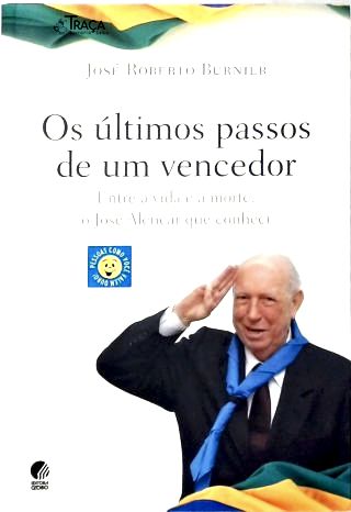 Os Últimos Passos de Um Vencedor