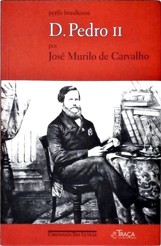 D. Pedro Ii