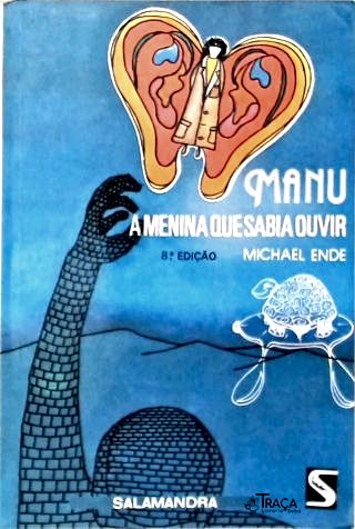 Manu: a Menina Que Sabia Ouvir