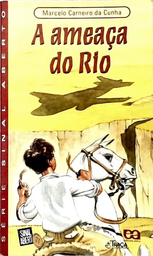 A Ameaça do Rio