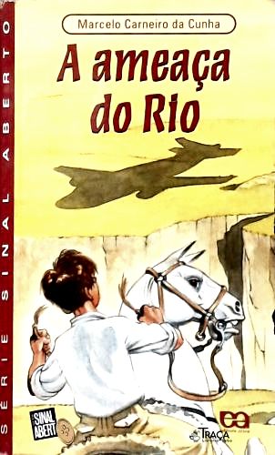 A Ameaça do Rio