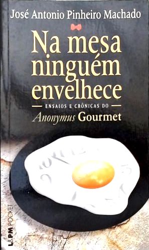 Na Mesa Ninguém Envelhece
