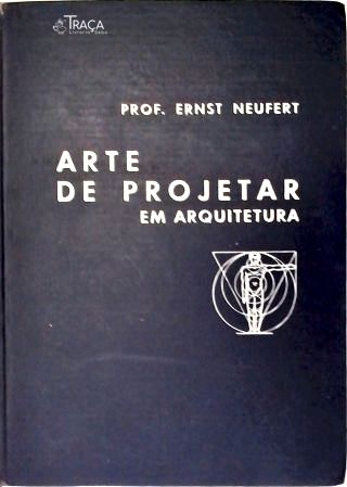 Arte de Projetar em Arquitetura