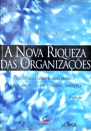 A Nova Riqueza das Organizações