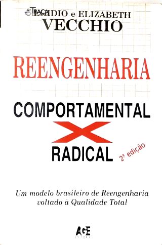 Reengenharia Comportamental X Radical