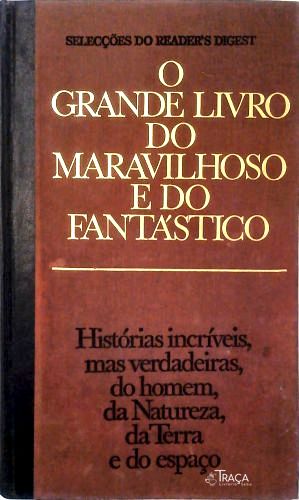 O Grande Livro do Maravilhoso e do Fantástico
