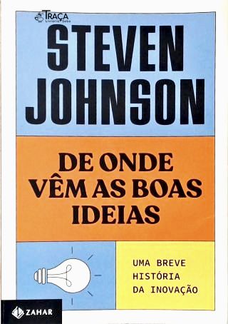 De Onde Vêm as Boas Idéias