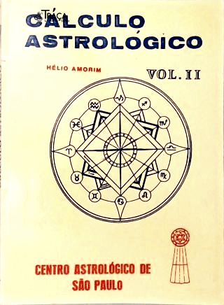 Cálculo Astrológico - Vol. 2