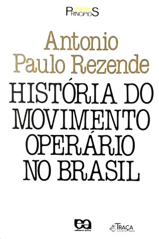História do Movimento Operário No Brasil
