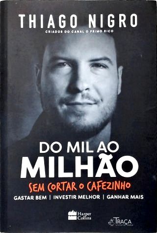 Do Mil Ao Milhão