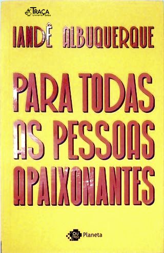 Para Todas as Pessoas Apaixonantes