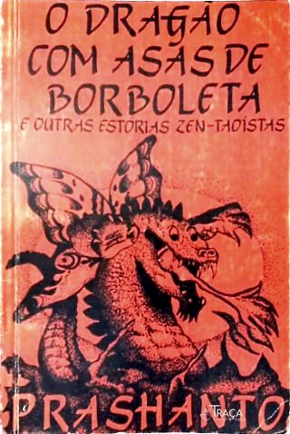 O Dragão com Asas de Borboleta