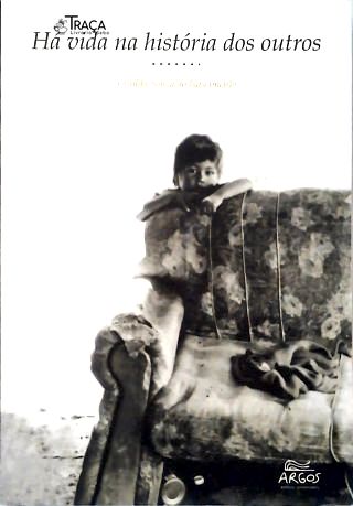 Há Vida Na História dos Outros