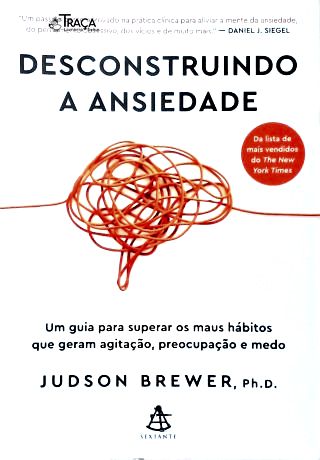 Desconstruindo a Ansiedade