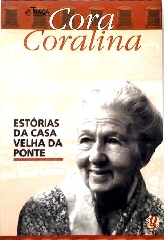 Estórias da Casa Velha da Ponte