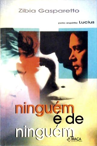 Ninguém É de Ninguém