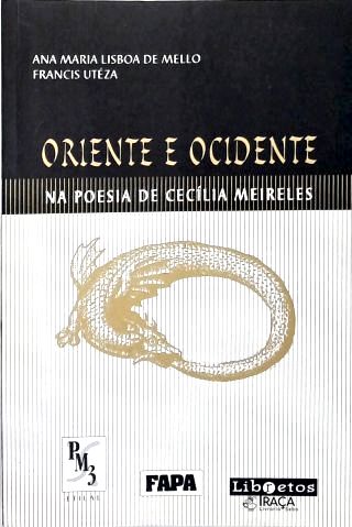 Oriente e Ocidente Na Poesia de Cecília Meireles
