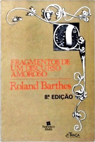 Fragmentos de Um Discurso Amoroso