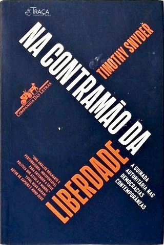 Na Contramão da Liberdade