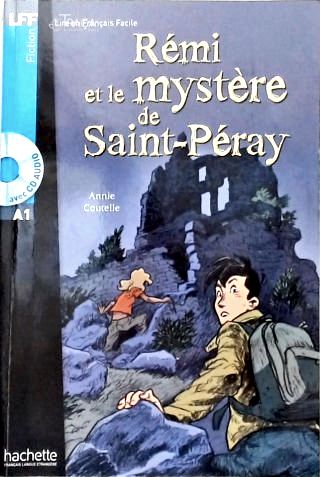 Rémi Et Le Mystère de Saint-péray (inclui Cd)