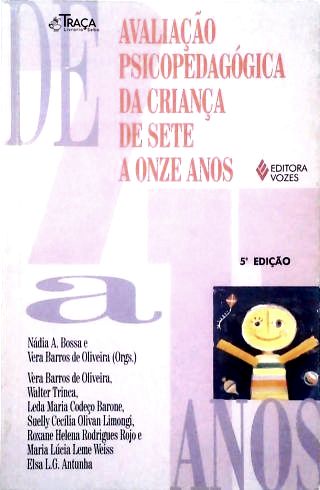 Avaliação Psicopedagógica da Crianças de 7 a 11 Anos
