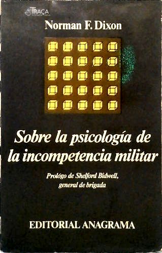 Sobre La Psicologia de La Incompetencia Militar