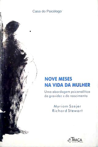 Nove Meses Na Vida da Mulher