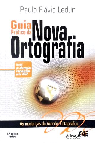 Guia Prático da Nova Ortografia