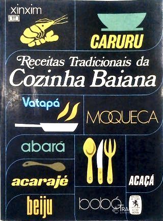 Receitas Tradicionais da Cozinha Baiana